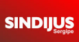 SINDIJUS - Sindicato dos Trabalhadores do Poder Judiciário no Estado de Sergipe SINDIJUS - Sindicato dos Trabalhadores do Poder Judiciário no Estado de Sergipe